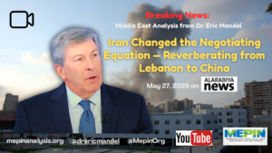 Iran Changed the Negotiating Equation — Reverberating from Lebanon to China