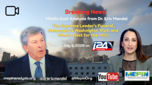 The Supreme Leader’s Funeral, Netanyahu’s Washington Visit, and What’s Next for the MOU